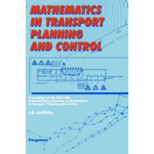 MATHEMATICS IN TRANSPORT PLANNING AND CONTROL