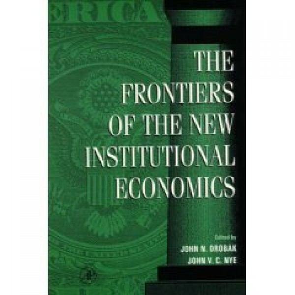 The Frontiers of the New Institutional Economics