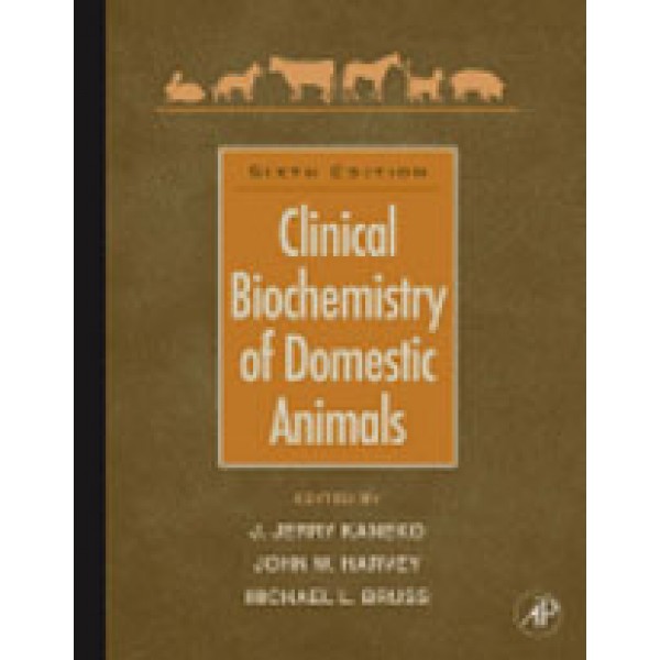 Clinical Biochemistry of Domestic Animals, 6e