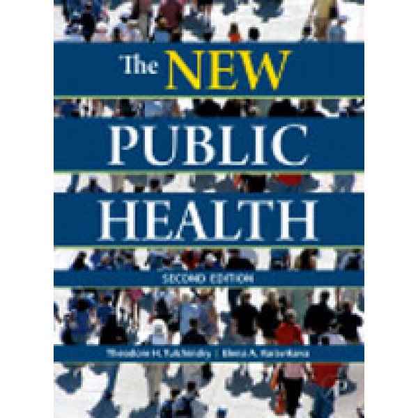 The New Public Health  2nd Ed