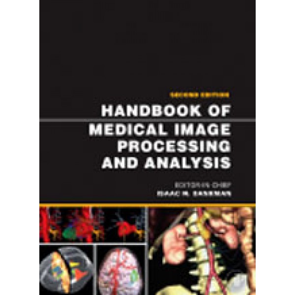 Handbook of Medical Image Processing and Analysis, 2e
