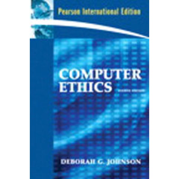 Computer Ethics: International Edition, 4/E
