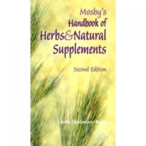 Mosby's Handbook of Herbs and Natural Supplements