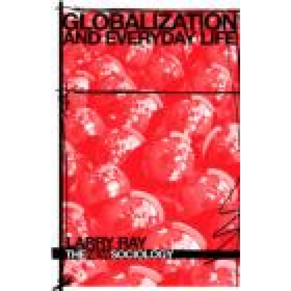 Globalization and Everyday Life