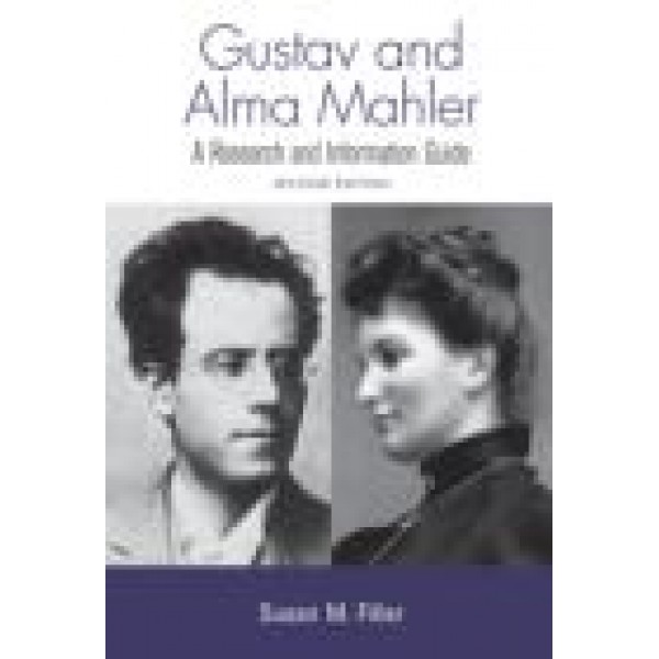 Gustav and Alma Mahler, Second Edition