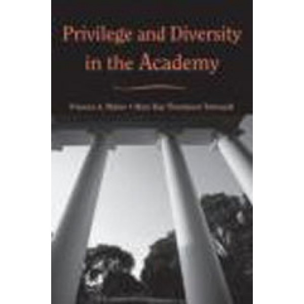 Privilege and Diversity in the Academy
