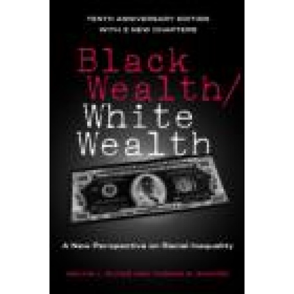 Black Wealth / White Wealth