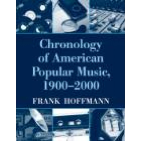 Chronology of American Popular Music, 19002000