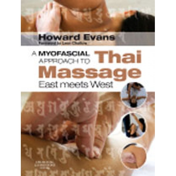 A Myofascial Approach to Thai Massage