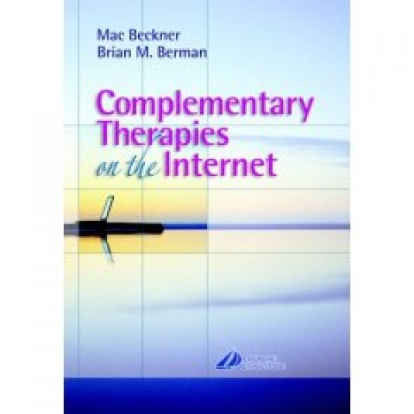 Complementary Therapies on The Internet with CD ROM