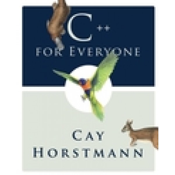C++ for Everyone, 1st Edition