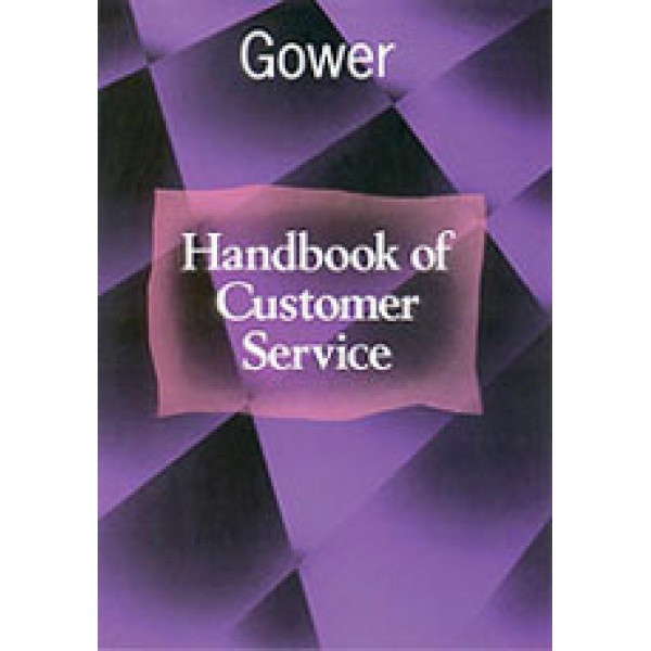 Gower Handbook of Customer Service