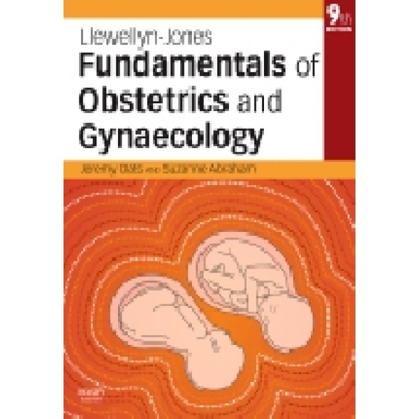 Llewellyn-Jones Fundamentals of Obstetrics and Gynaecology, 9th Edition