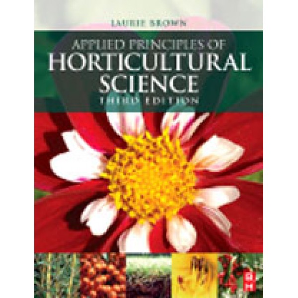 Applied Principles of Horticultural Science  3rd Ed