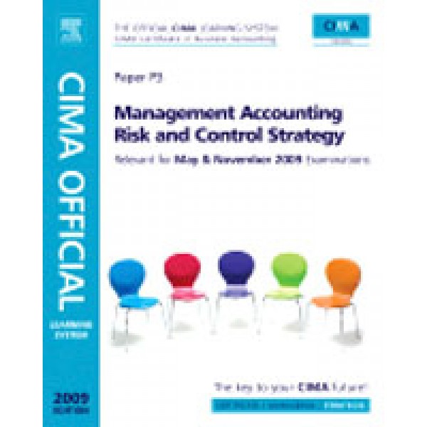 CIMA Official Learning System Management Accounting Risk and Control Strategy  5th Ed