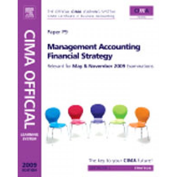 CIMA Official Learning System Management Accounting Financial Strategy  5th Ed