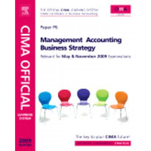 CIMA Official Learning System Management Accounting Business Strategy  5th Ed