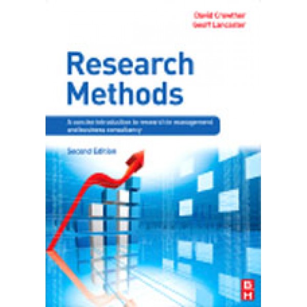 Research Methods  A concise introduction to research in management and business consultancy  2nd Ed