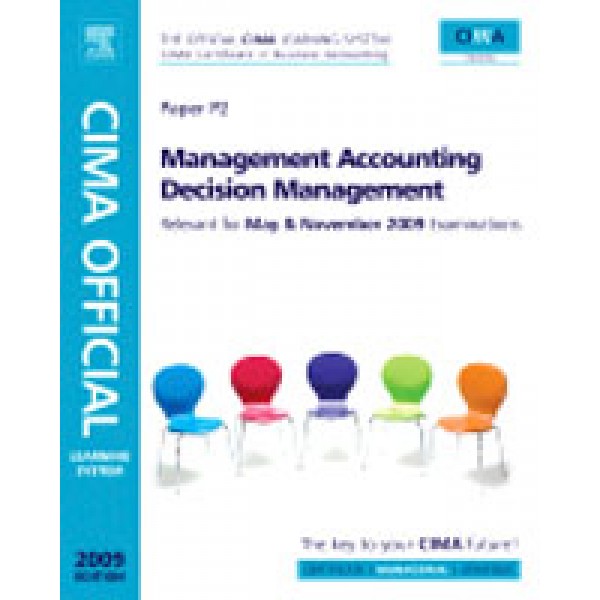CIMA Official Learning System Management Accounting Decision Management  5th Ed