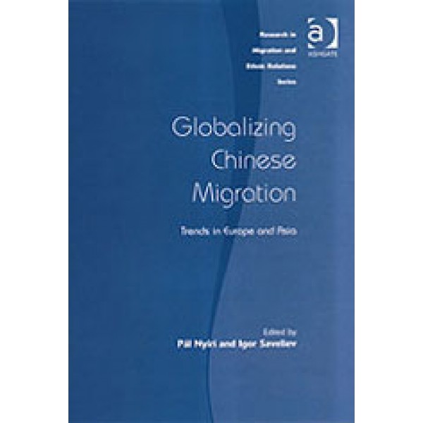 Globalizing Chinese Migration