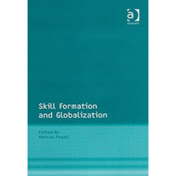 Skill Formation and Globalization