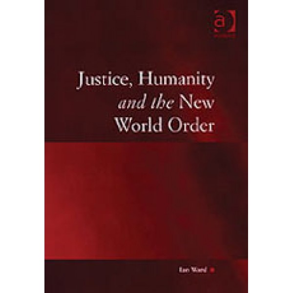 Justice  Humanity and the New World Order