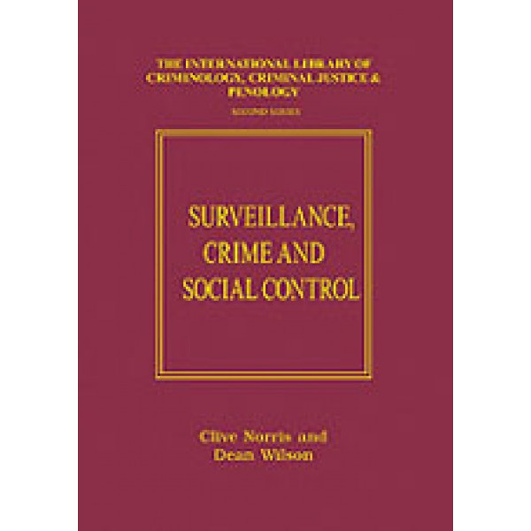 Surveillance  Crime and Social Control