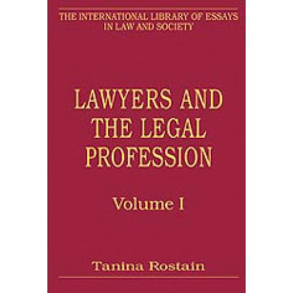 Lawyers and the Legal Profession  Volumes I and II