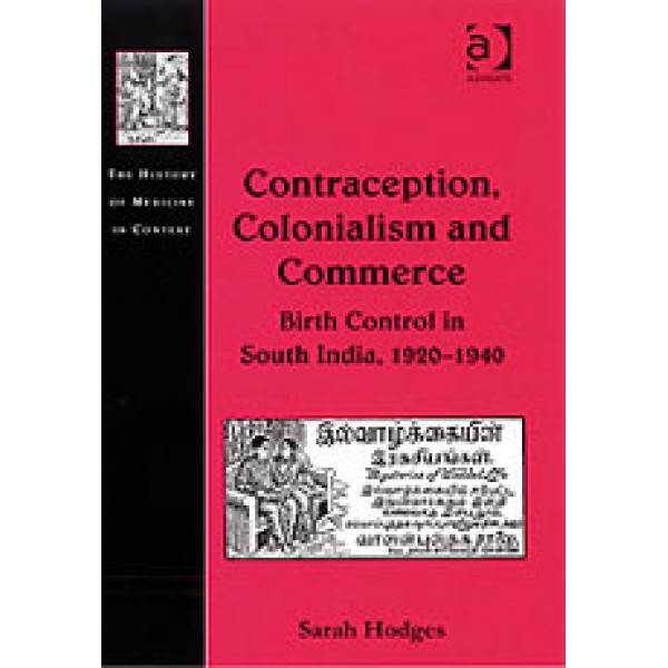 Contraception  Colonialism and Commerce