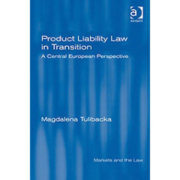 Product Liability Law in Transition