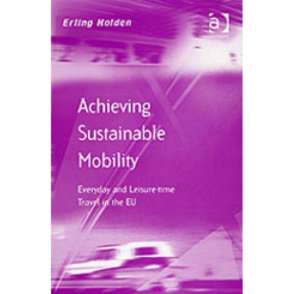 Achieving Sustainable Mobility