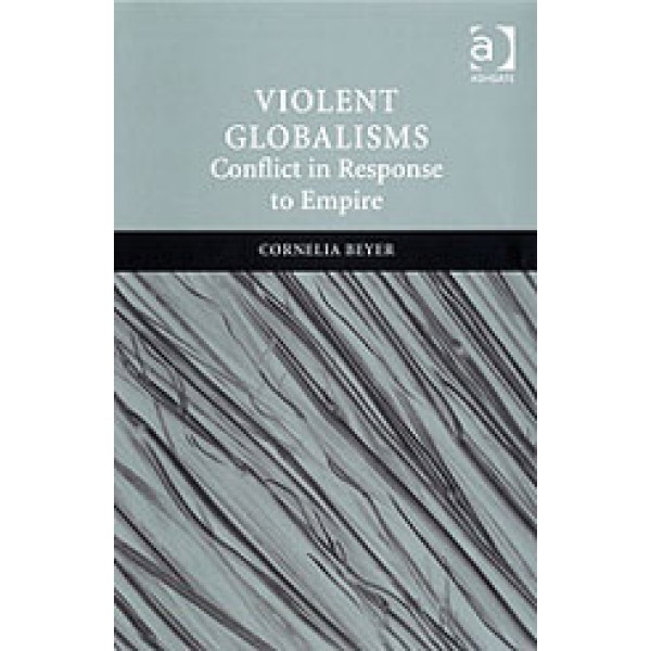 Violent Globalisms