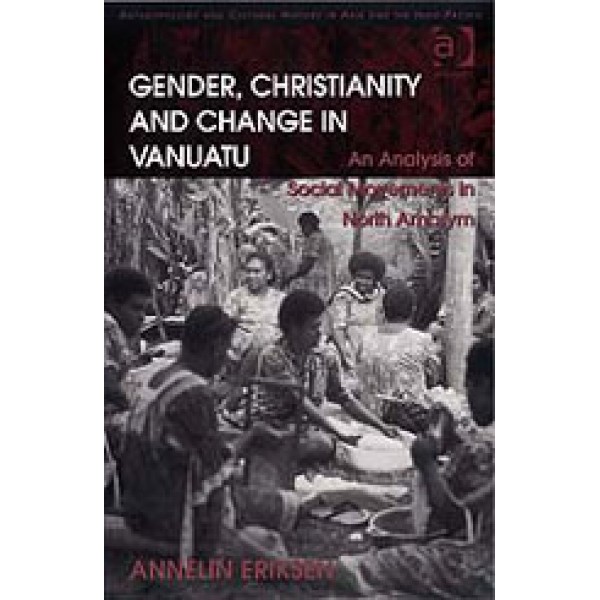 Gender, Christianity and Change in Vanuatu