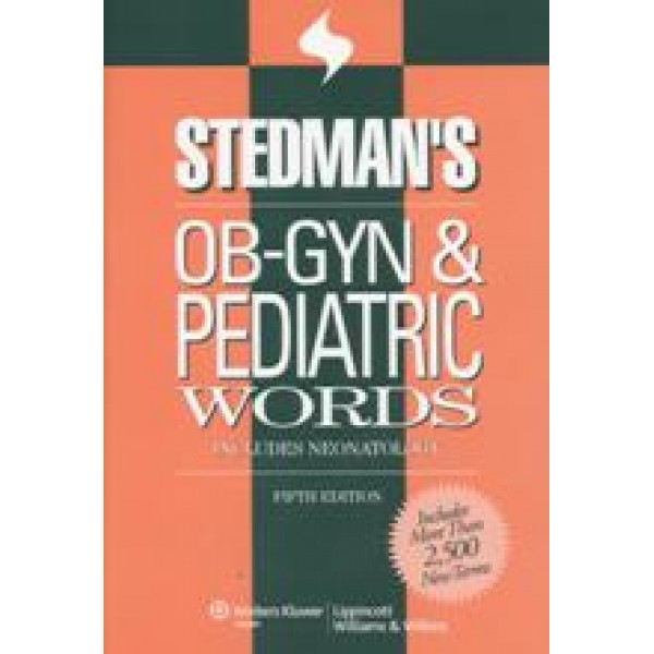 Stedman's OB-GYN and Pediatrics Words, Fifth Edition, on CD-ROM
