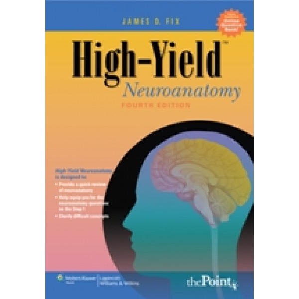 High-Yield[TM] Neuroanatomy