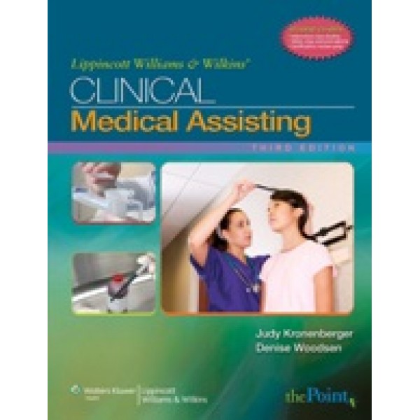 Lippincott Williams & Wilkins' Clinical Medical Assisting