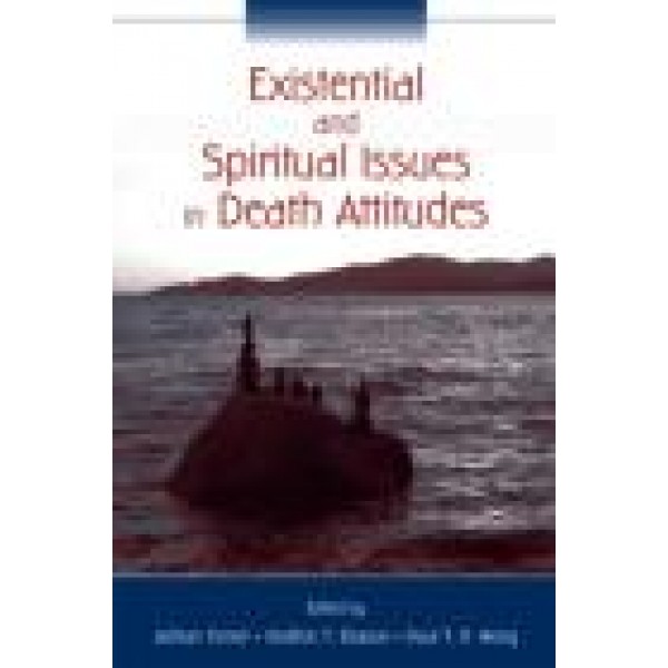 Existential and Spiritual Issues in Death Attitudes