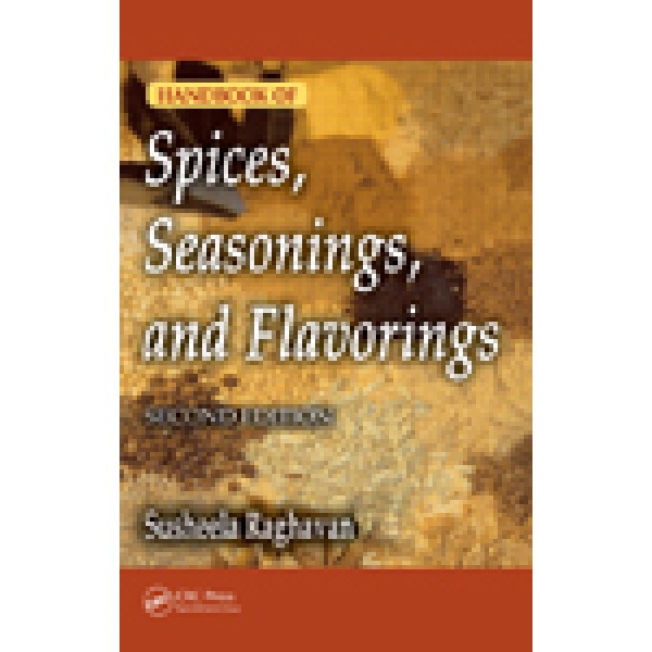 Handbook of Spices, Seasonings, and Flavorings, Second Edition