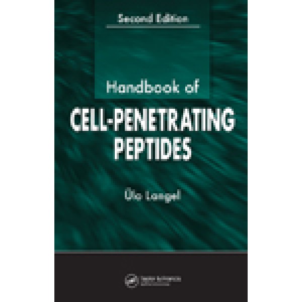Handbook of Cell-Penetrating Peptides, Second Edition
