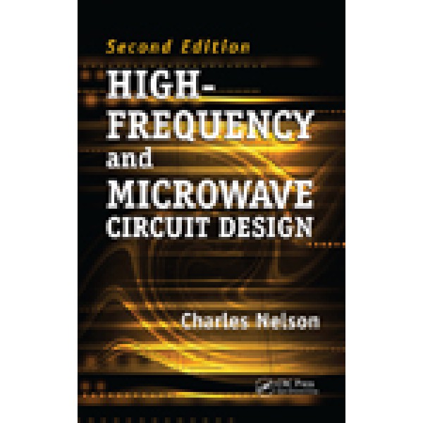 High-Frequency and Microwave Circuit Design, Second Edition