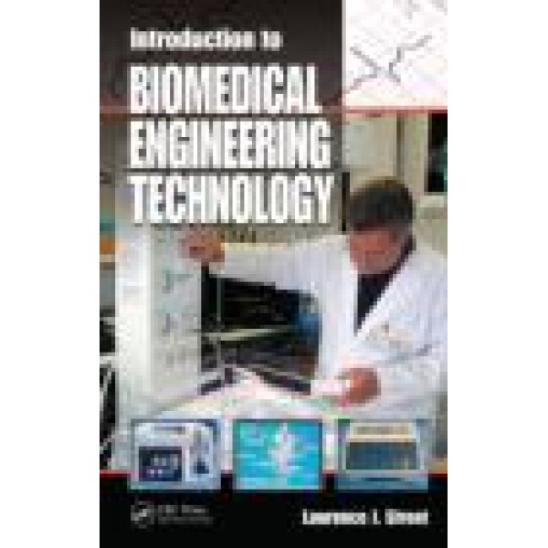 Introduction to Biomedical Engineering Technology