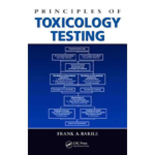 Principles of Toxicology Testing
