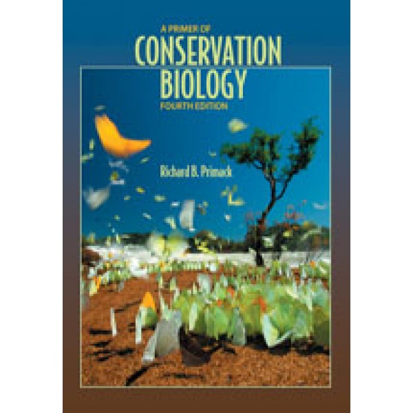 A Primer of Conservation Biology