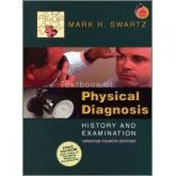 Textbook of Physical Diagnosis, History and Examination, Updated Edition,