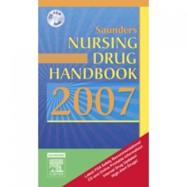Saunders Nursing Drug Handbook 2007,