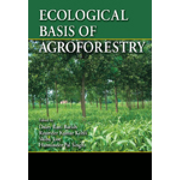 Ecological Basis of Agroforestry