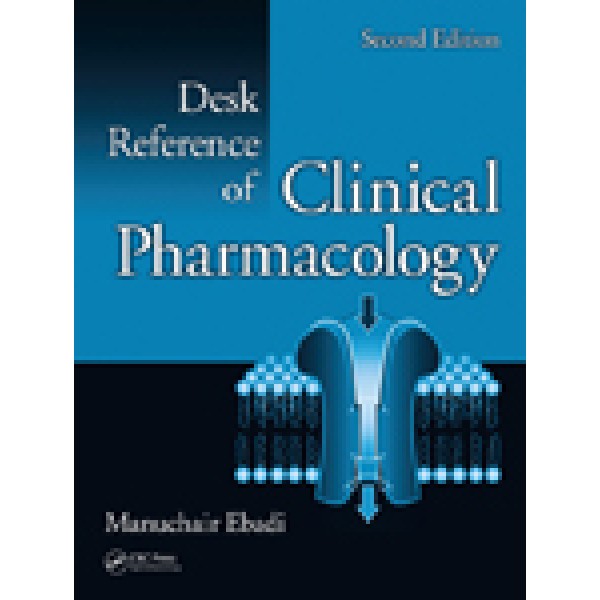 Desk Reference of Clinical Pharmacology, Second Edition