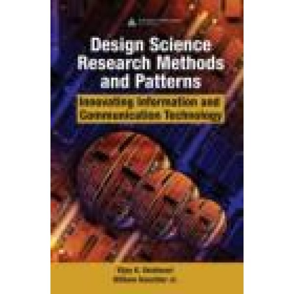 Design Science Research Methods and Patterns