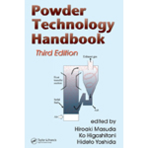 Powder Technology Handbook, Third Edition