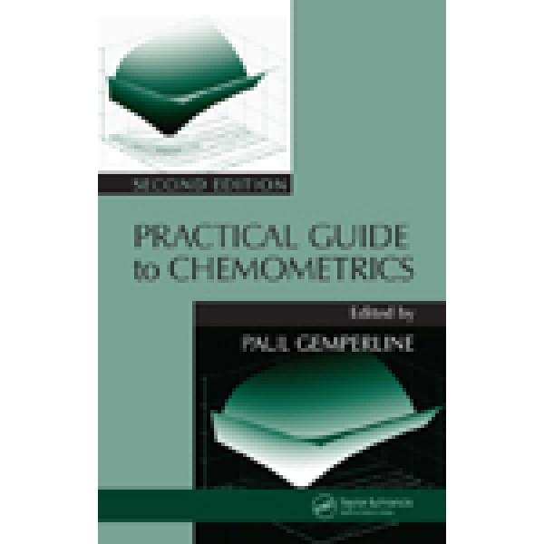 Practical Guide To Chemometrics, Second Edition